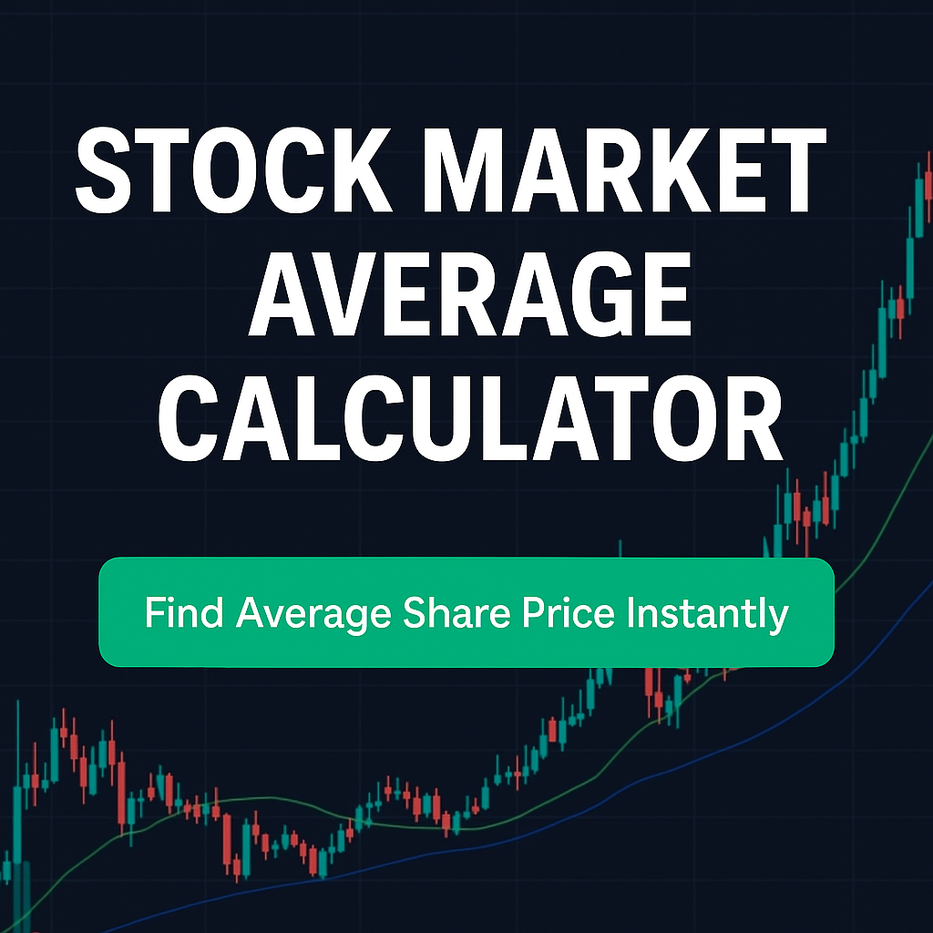 Stock Market Average Calculator – Find Average Share Price Instantly